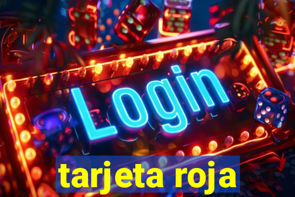 tarjeta roja